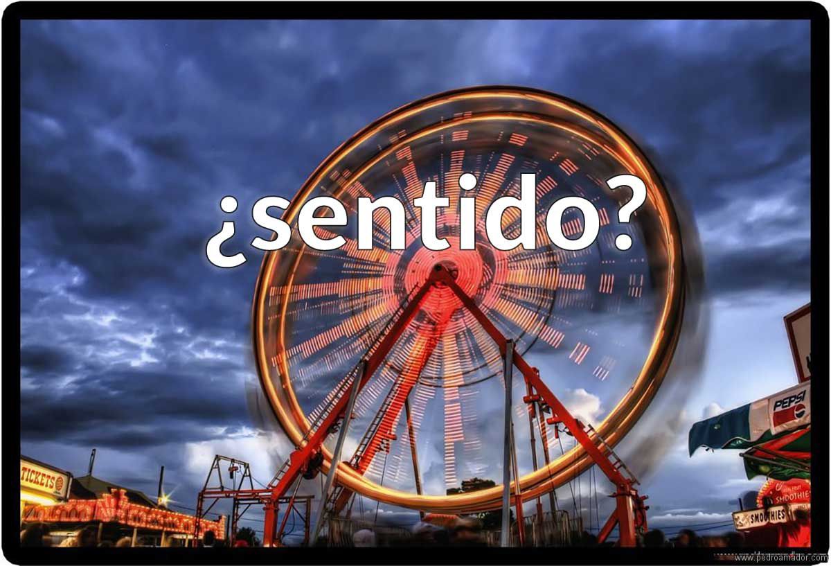 ¿Qué le da sentido a tu vida?