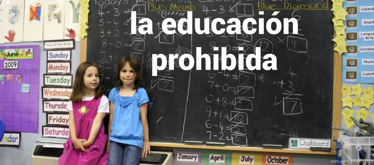 La Educación Prohibida: ¡TIENES que hacer lo que yo diga!