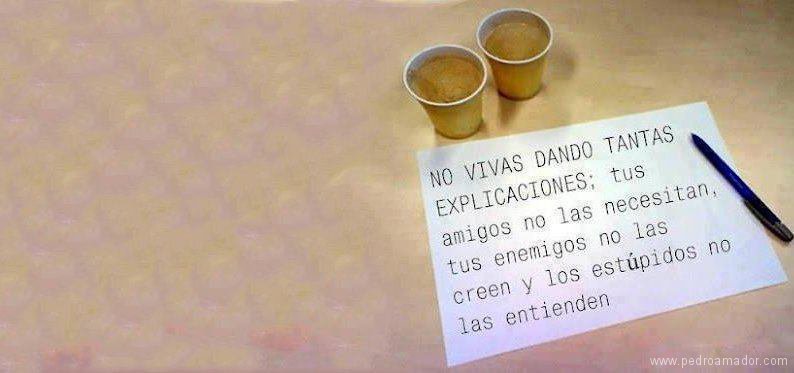 Aprendamos a no dar tantas explicaciones