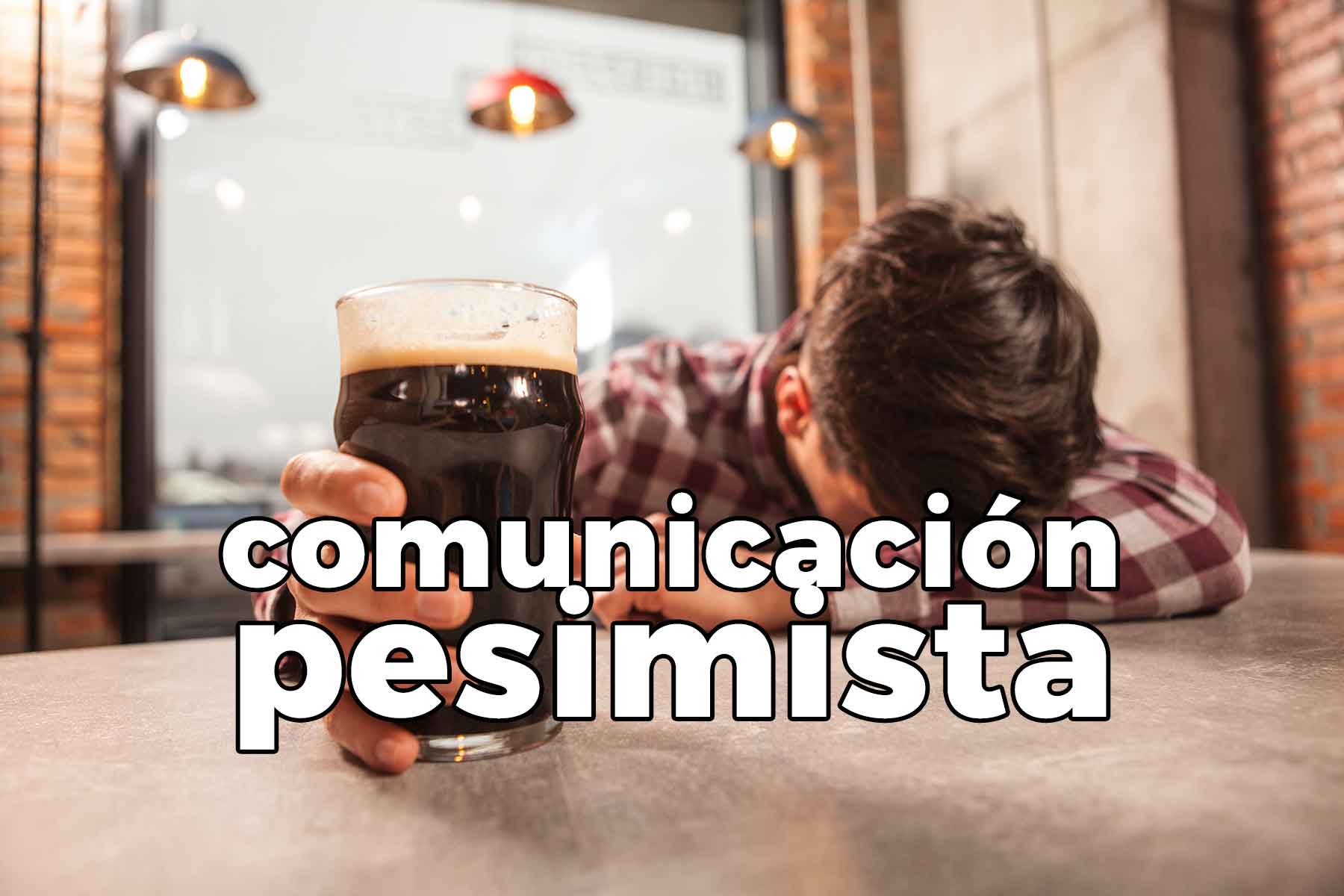 comunicación pesimista