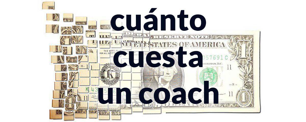 Cuánto cobra un coach 🥇 ¿Precio coaching?