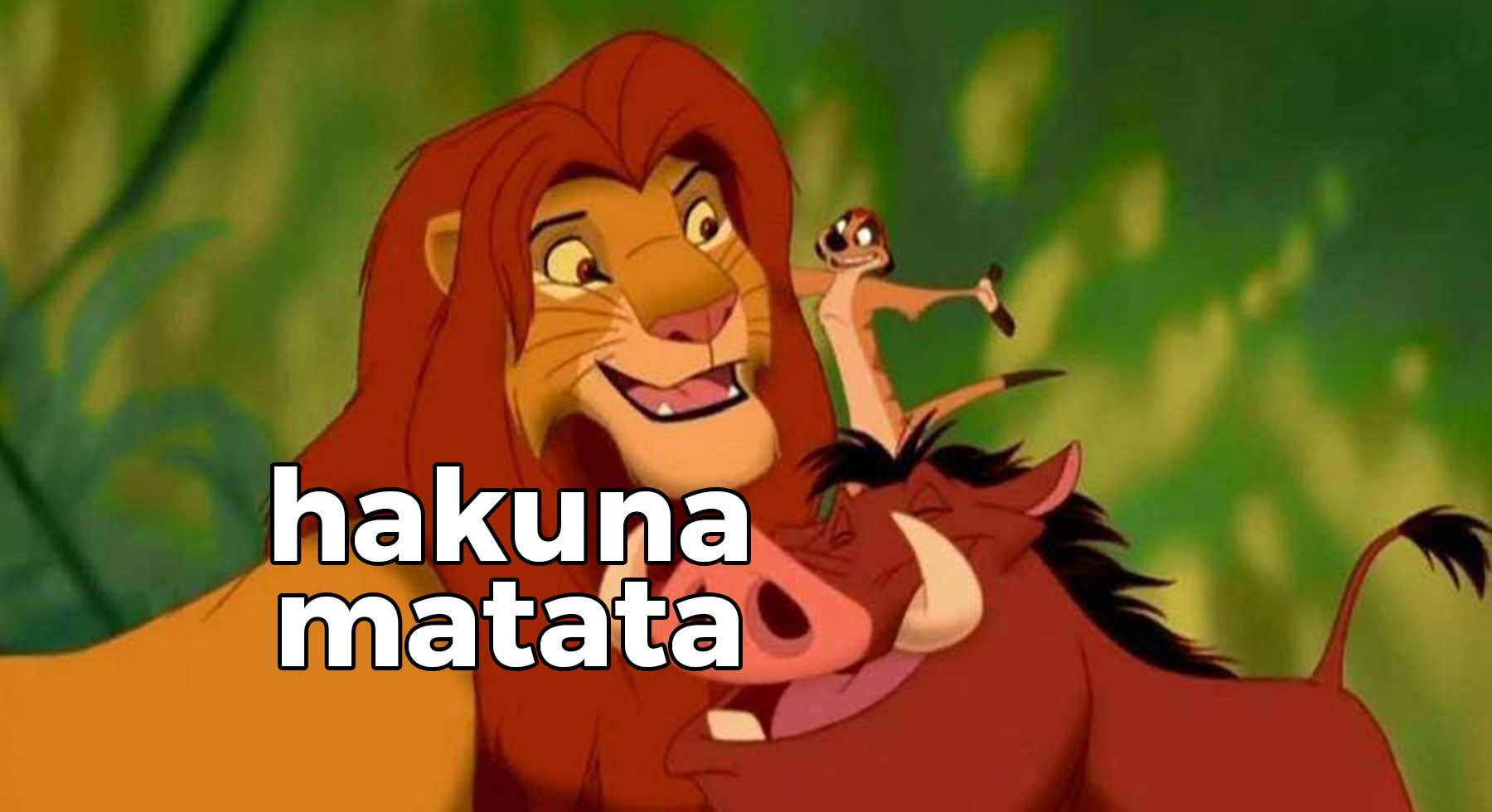 hakuna matata