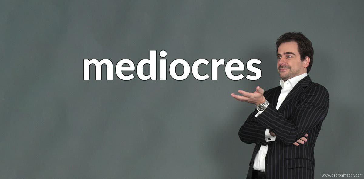 Frases de mediocres