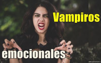 Qué es un vampiro emocional y 9 ideas para controlarlos