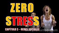 capitulo 3 zero stress redes sociales