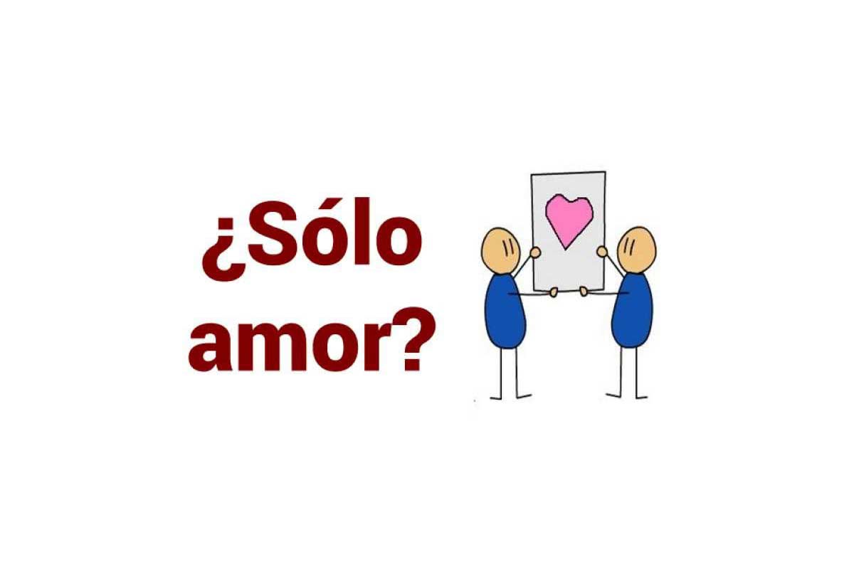 tan solo amor