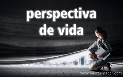 Cambia de perspectiva para que tu vida sea mucho mejor