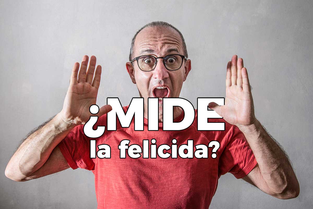 Mide la Felicidad