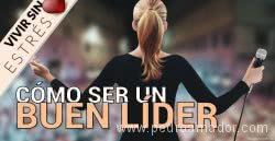 Liderazgo efectivo Vivir sin estrés