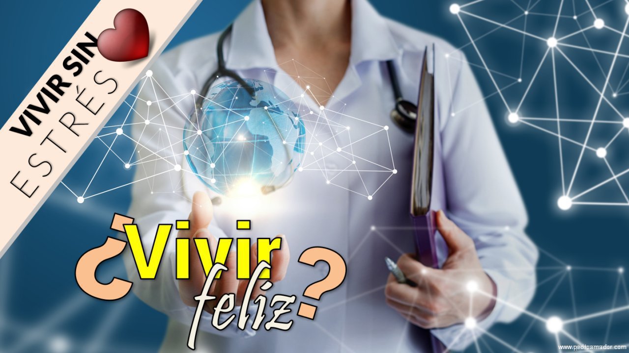 Cómo ser feliz