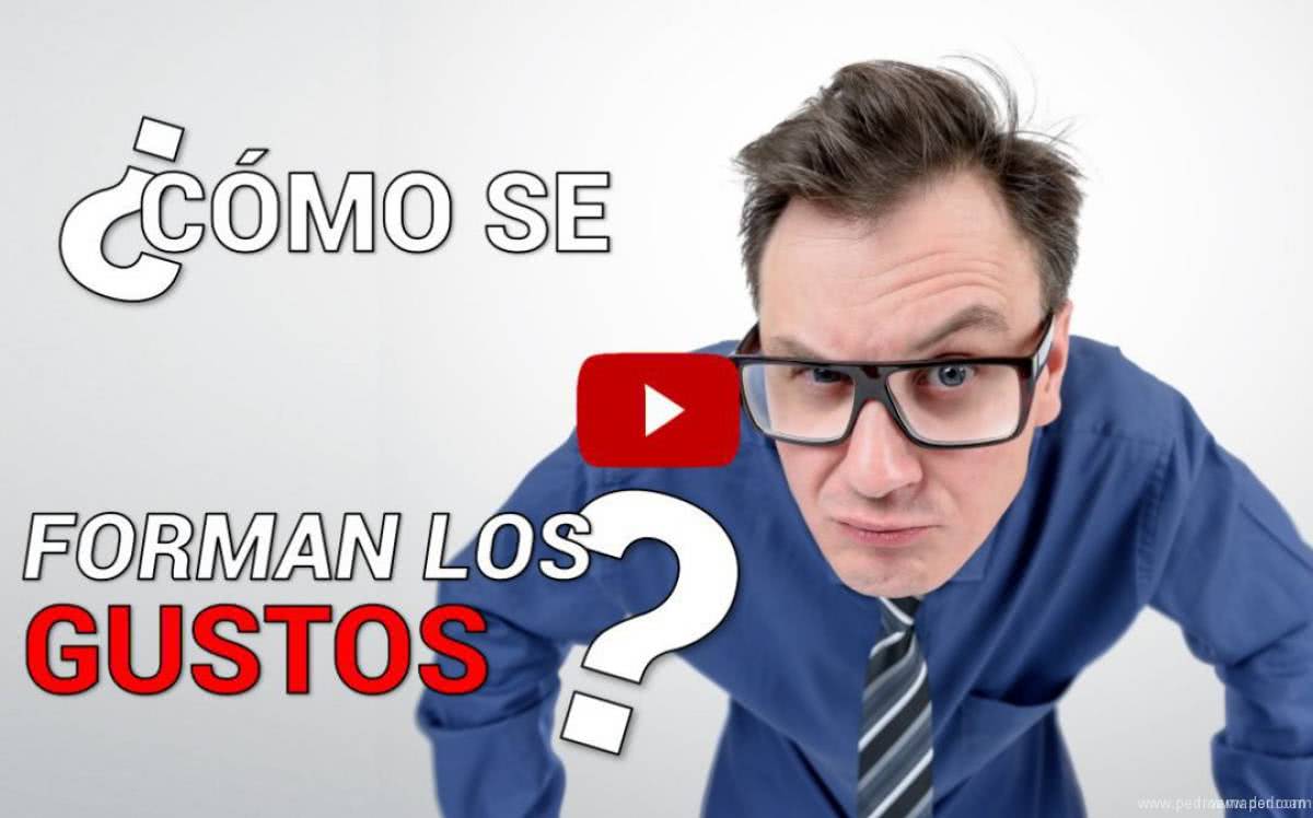 ¿Cómo formamos nuestros gustos?