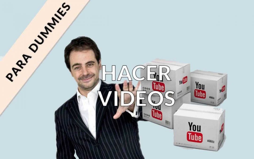 ▷ Para DUMMIES: Cómo hacer videos en 10 pasos ⭐