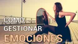 aprender a gestionar las emociones Aprende a gestionar las emociones con la mejor técnica de control