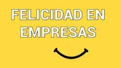 La productividad en una empresa aumenta con la felicidad. Aquí todo lo que necesitas saber