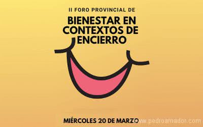 II Foro de Bienestar en Contextos de Encierro