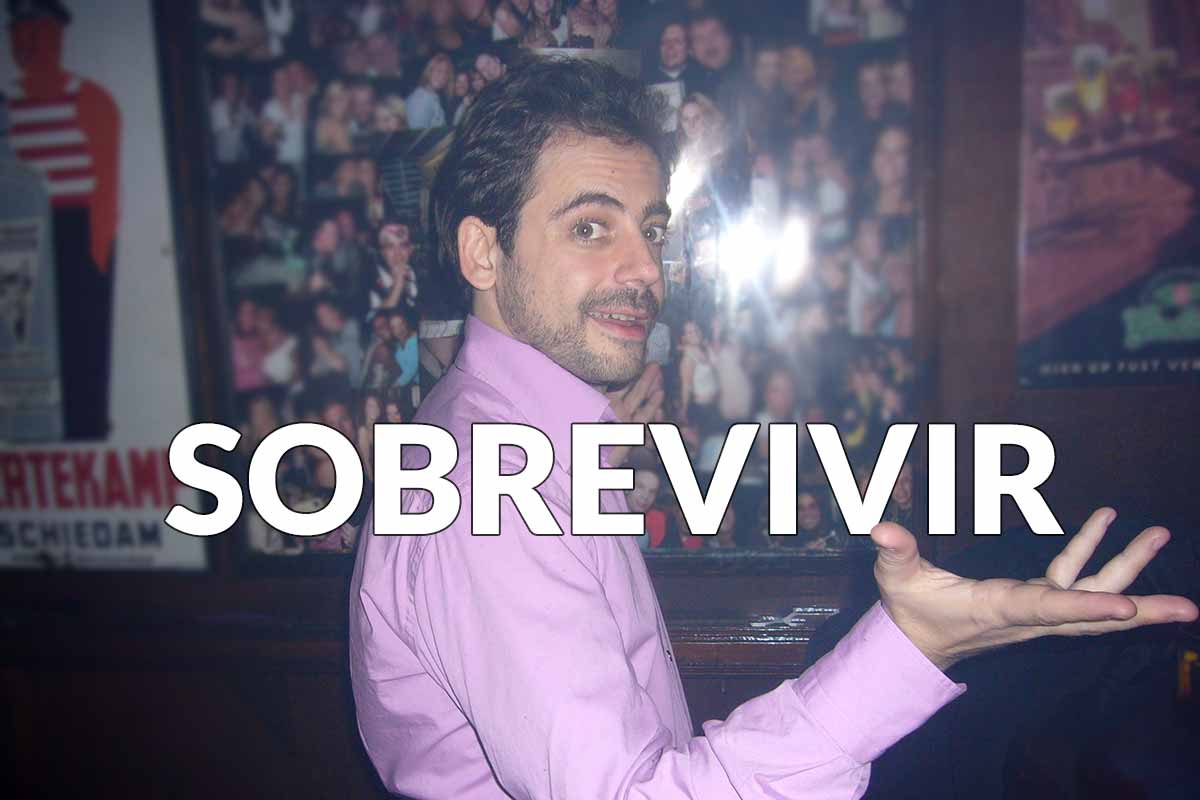 Cómo sobrevivir en el mundo