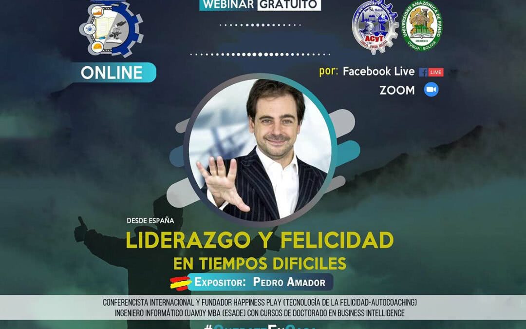 Liderazgo y Felicidad en Tiempos Difíciles – Conferencia en Bolivia