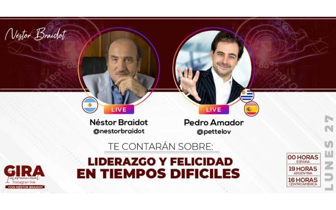 Liderazgo y Felicidad con Néstor Braidot