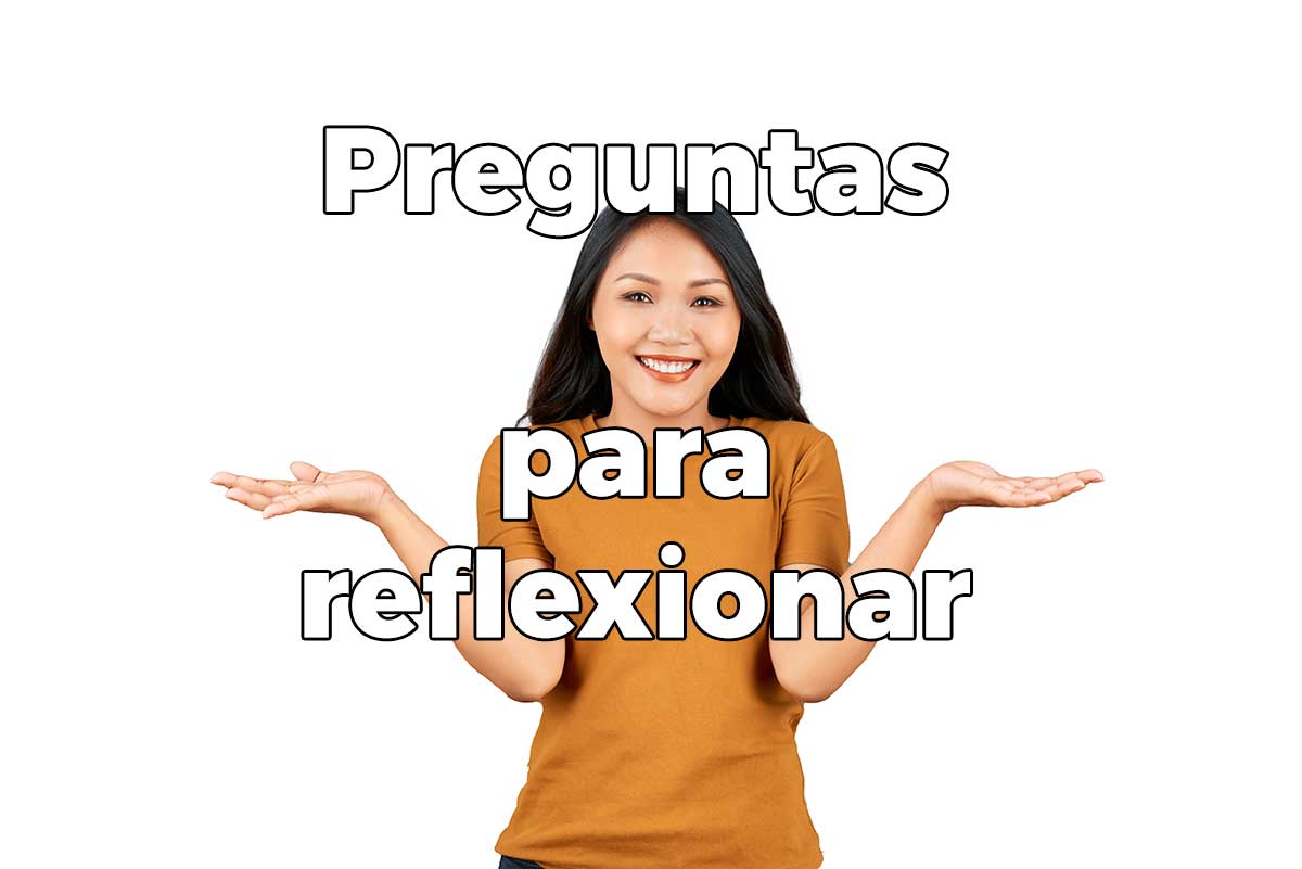 Preguntas para reflexionar