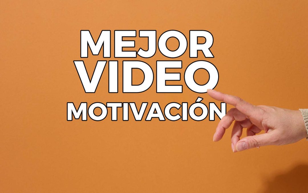 Mejor video de motivación